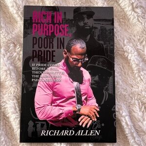 🌺3 for $10 Rich in Purpose, Poor in Pride Book by Richard Allen